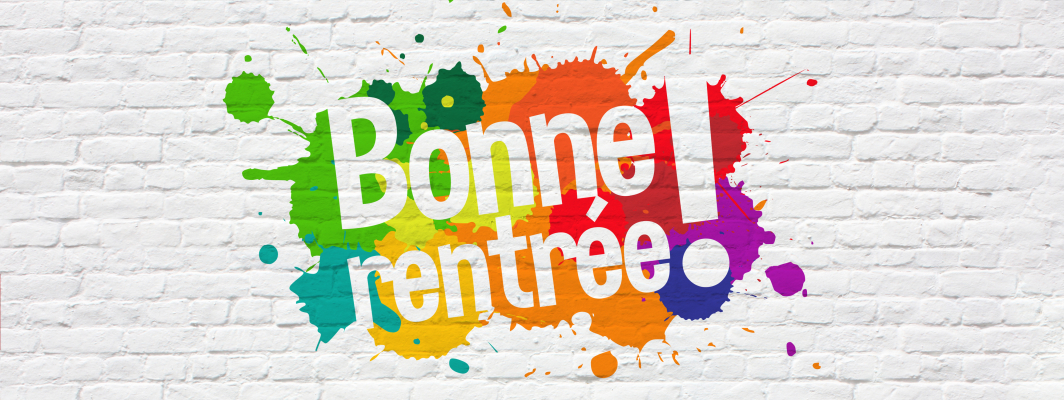 bonne rentrée
