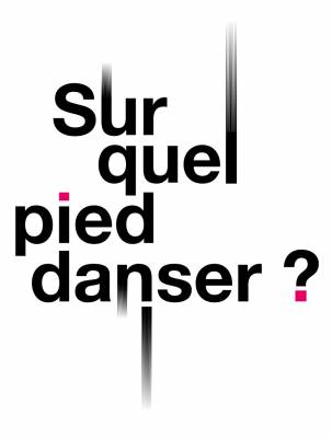 sur quel pied danser